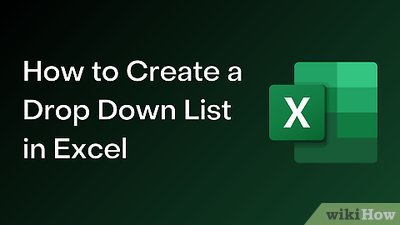 How to Create a Drop Down List in Excel